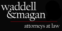 Waddell & Magan | Bozeman, Montana law firm serving Belgrade, Butte, Billings, Helena, Livingston, West Yellowstone and surrounding areas